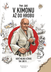 V kimonu až do hrobu